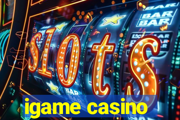 igame casino